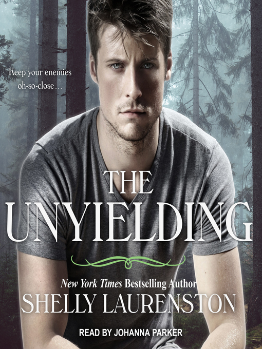 Title details for The Unyielding by Shelly Laurenston - Available